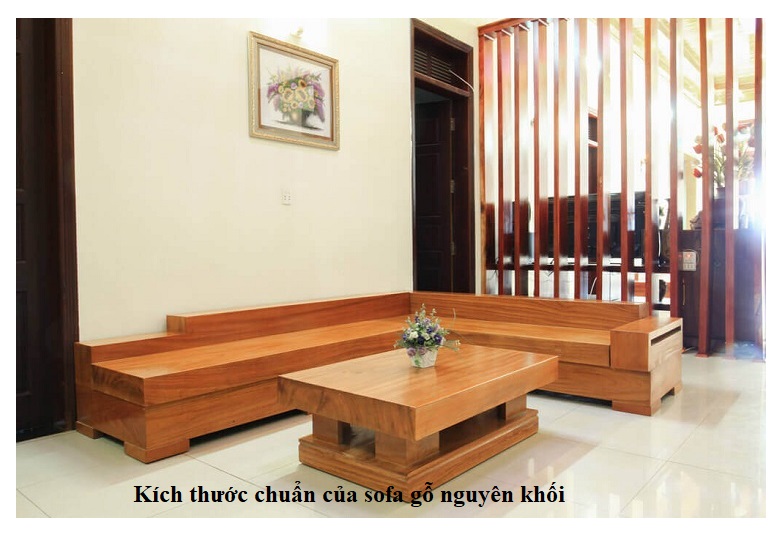 Kích thước chuẩn của sofa gỗ nguyên khối